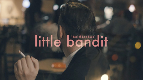 Little Bandit - Bed of Bad Luck