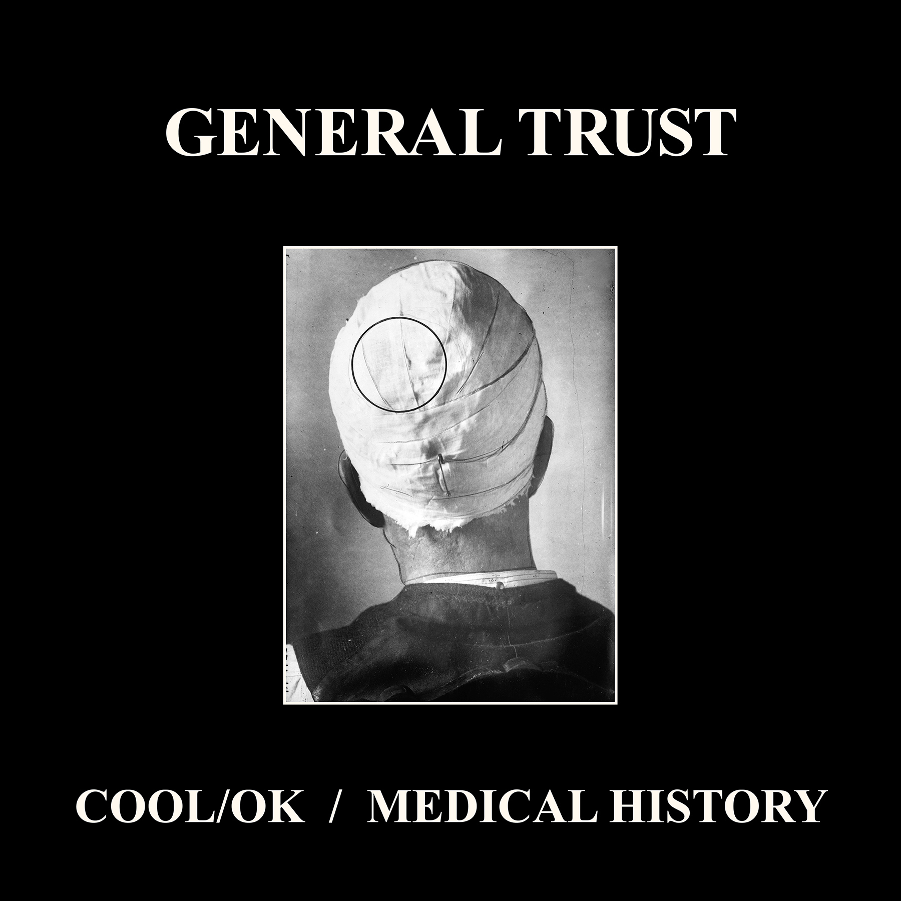 General Trust - 'Cool/OK / Medical History'