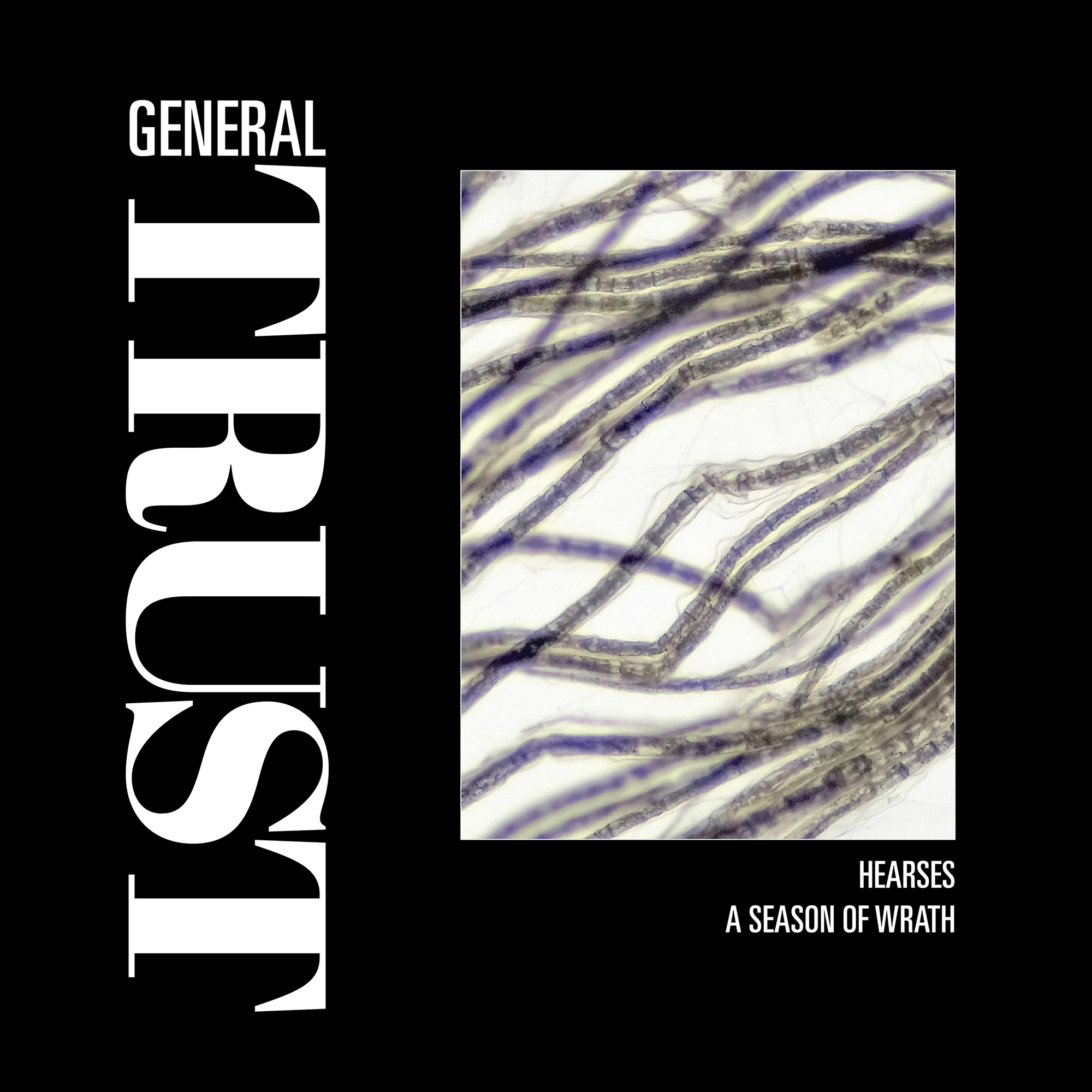 General Trust - Hearses / A Season of Wrath