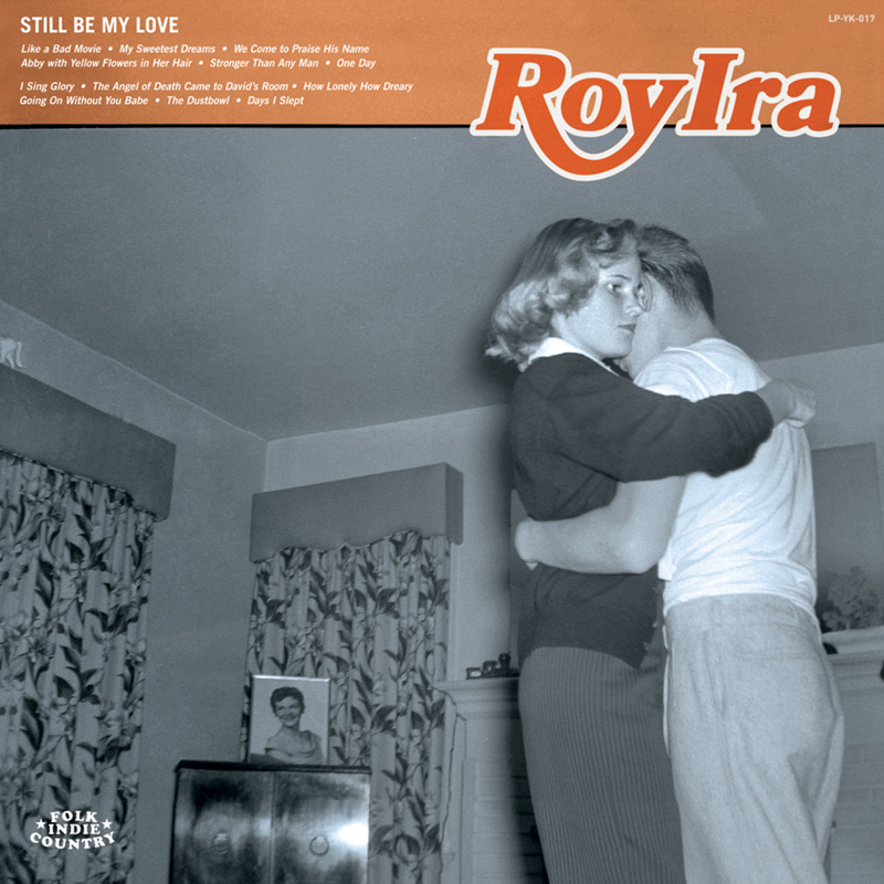 Roy Ira - Still Be My Love
