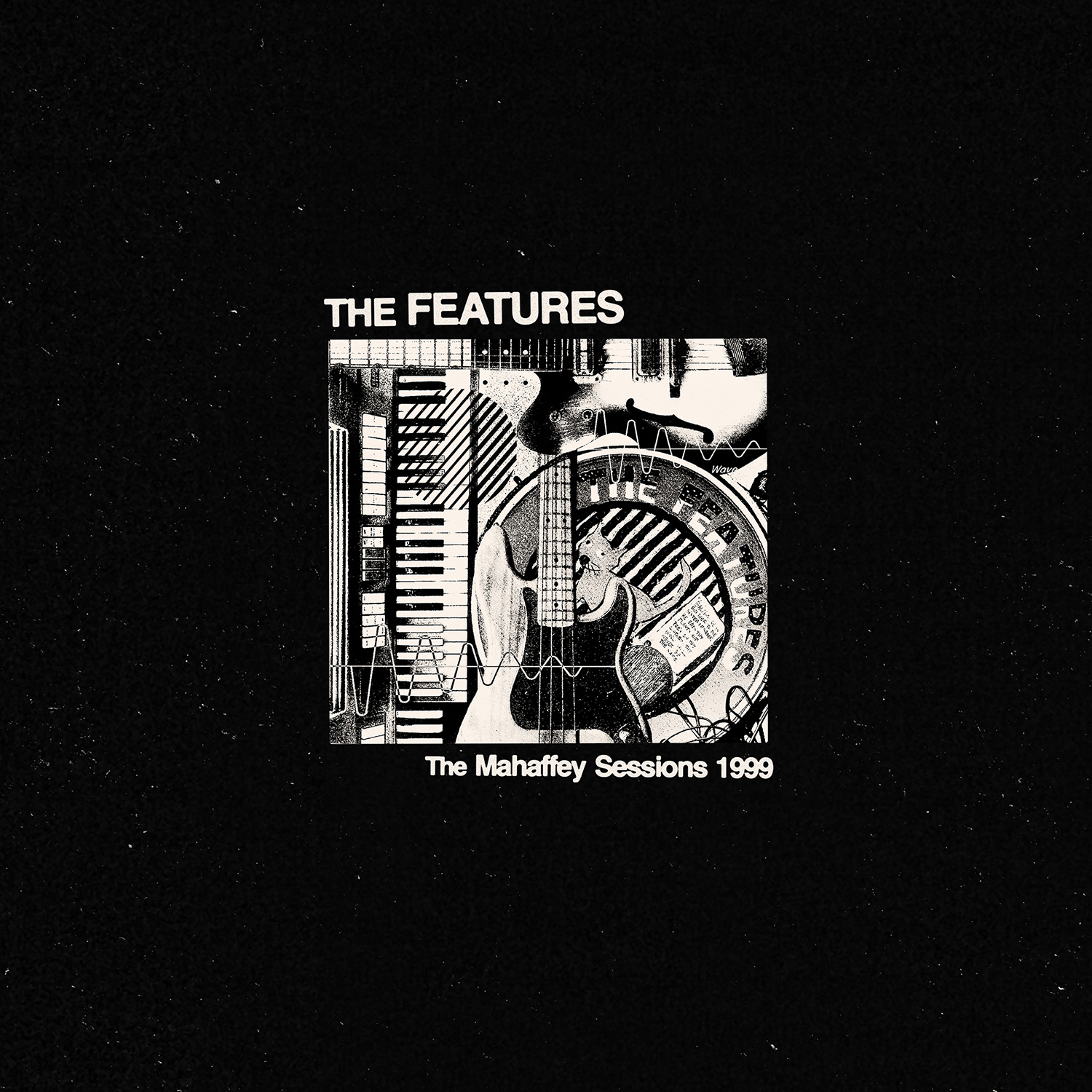 The Features - The Mahaffey Sessions 1999