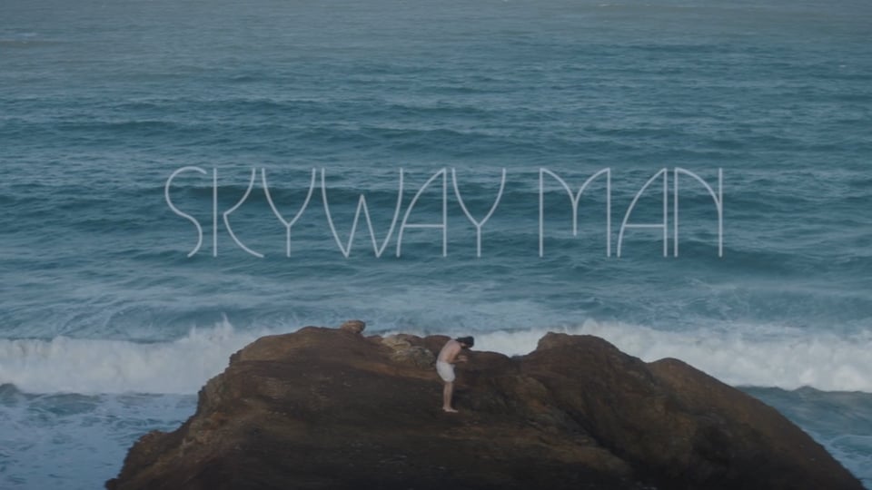 Skyway Man - Creation // Someday